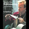 Step-by-Step Knifemaking Book 2 Step-by-Step Knifemaking Book -Outdoor Store BK205 12605.1642777247.1280.1280 68182.1642777268