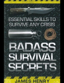 Badass Survival Secrets